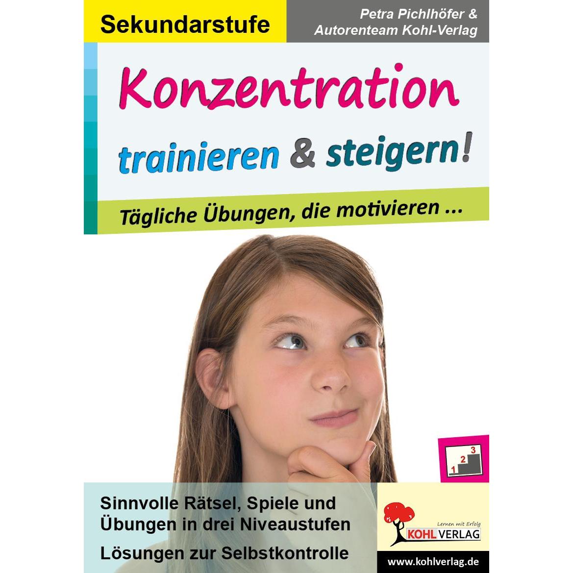 Thumbnail - Konzentration trainieren & steigern! / Sekundarstufe, Schulbücher von Petra Pichlhöfer