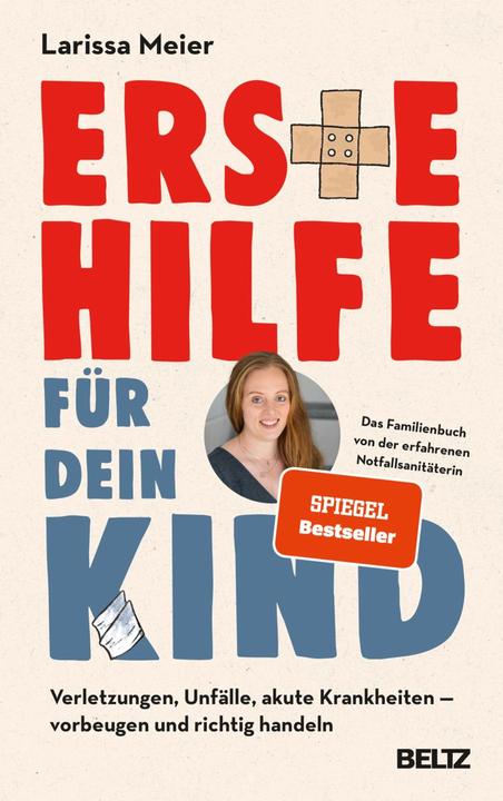 Produktbild Erste Hilfe für dein Kind (Deutsch, Larissa Meier, 2023)