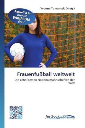 Produktbild FastBook Publishing Frauenfussball weltweit (Deutsch, Yvonne Tomansek, 2011)