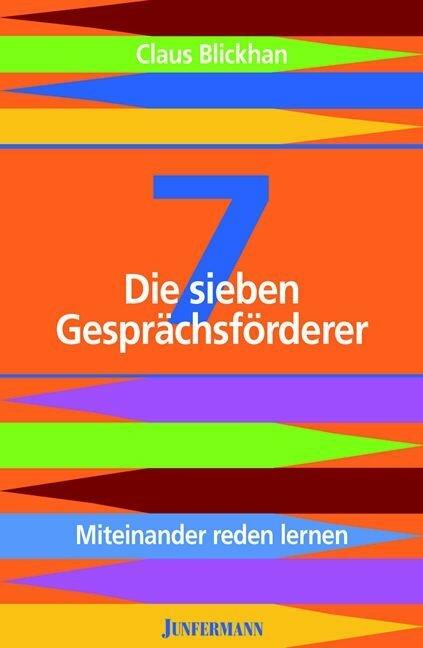 Produktbild Die sieben Gesprächsförderer (Deutsch, Claus Blickhan, 2005)