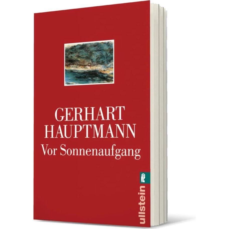 Vor Sonnenaufgang, Belletristik von Gerhart Hauptmann