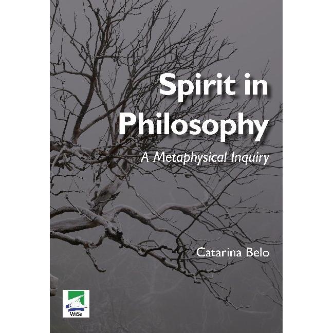 Spirit in Philosophy, Sachbücher von Catarina Belo