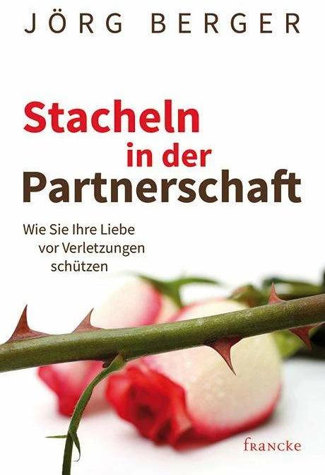 Produktbild Stacheln in der Partnerschaft - Das Arbeitsheft (Deutsch, Berger Jörg, 2018)