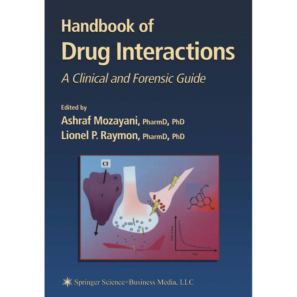 Handbook of Drug Interactions, Fachbücher von Ashraf Mozayani, Lionel P. Raymon