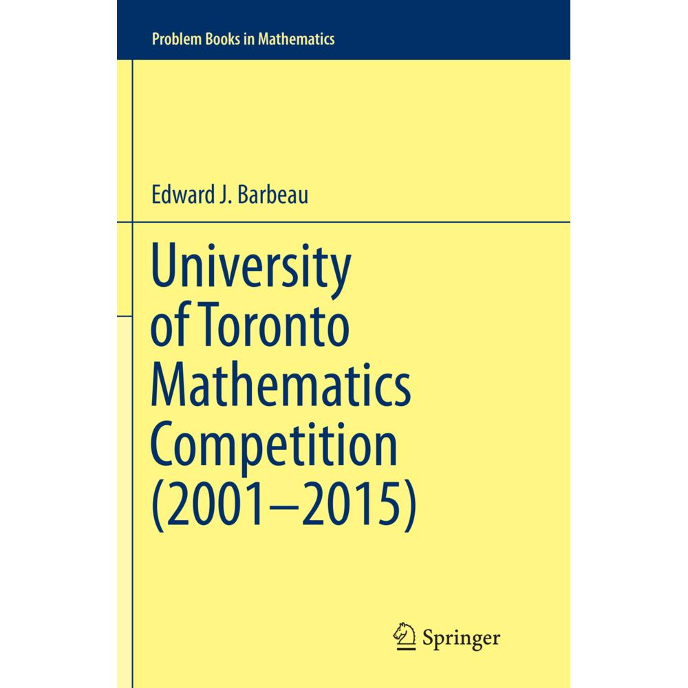 University of Toronto Mathematics Competition (2001-2015), Fachbücher von Edward J. Barbeau