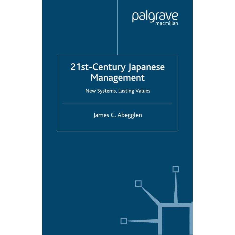 21st-Century Japanese Management, Fachbücher von J. Abegglen
