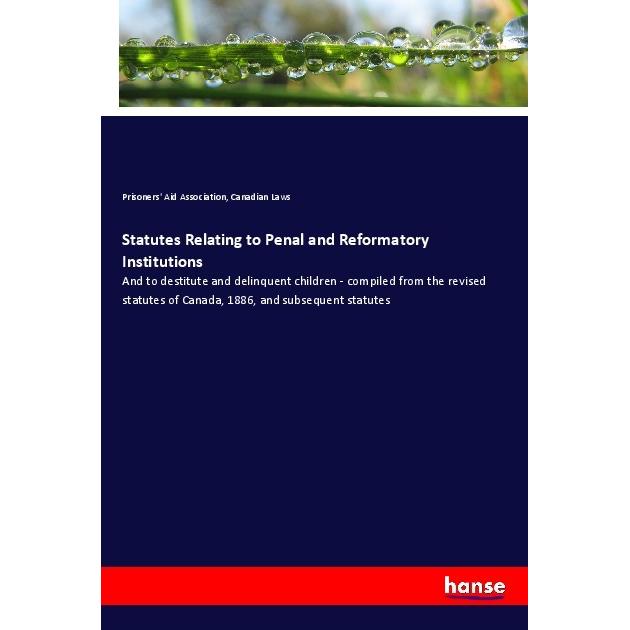 Statutes Relating to Penal and Reformatory Institutions, Fachbücher