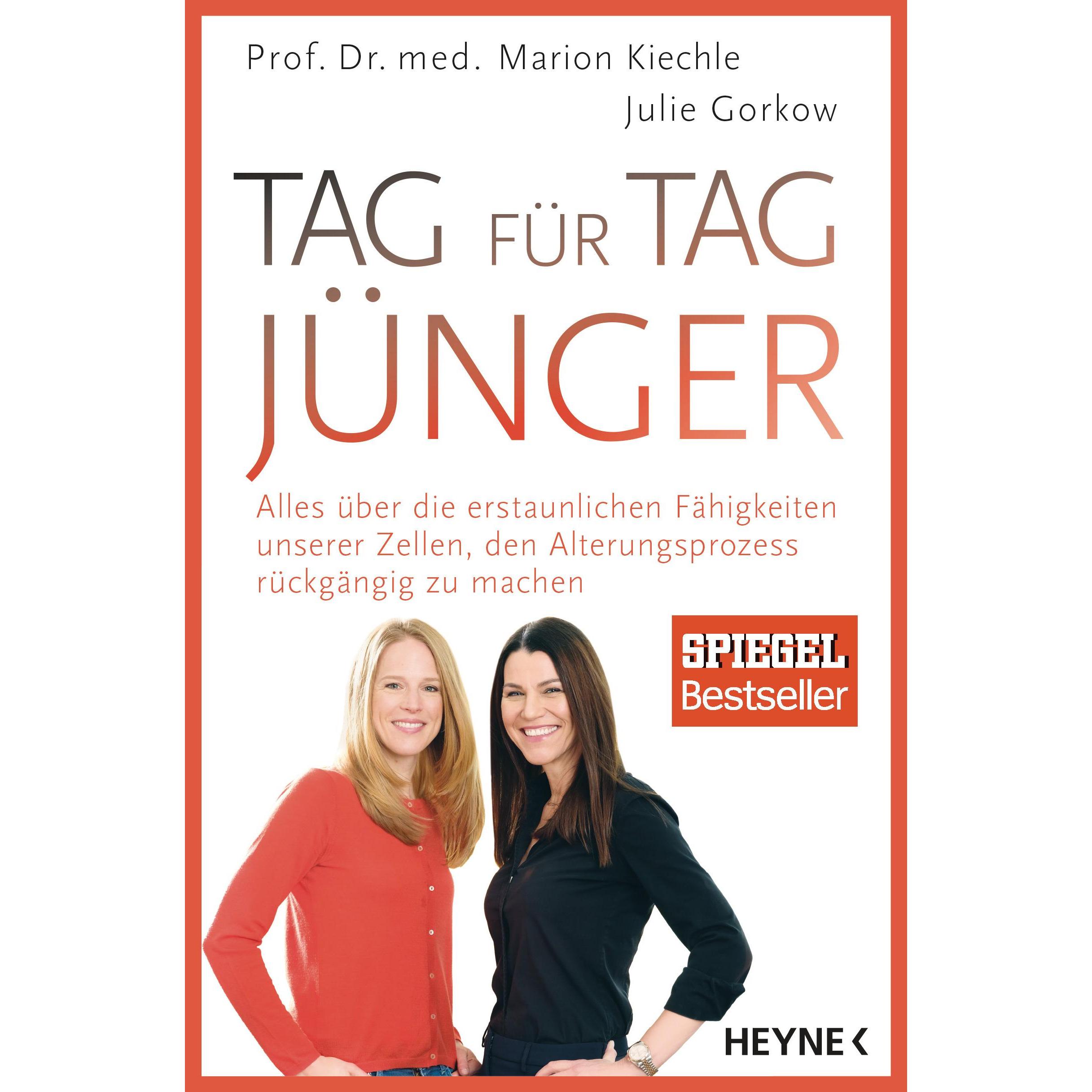Tag für Tag jünger, Ratgeber von Marion Kiechle, Julie Gorkow
