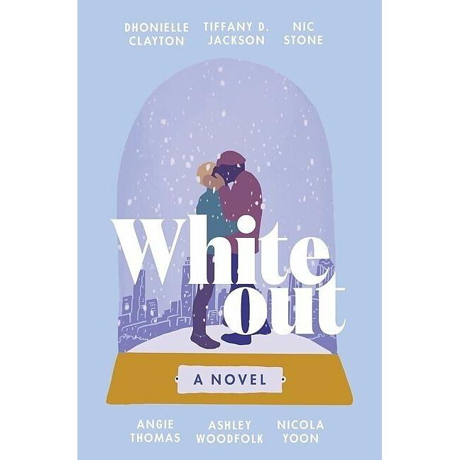 Whiteout, Kinderbücher von Dhonielle Clayton, Tiffany D. Jackson, Nicola Yoon, Nic Stone, Angie Thomas, Ashley Woodfolk