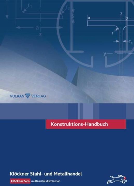 Produktbild Konstruktions-Handbuch (Deutsch, Klöckner Klöckner Stahl- u. Metallhandel, Oliver Edelbruch, 2008)