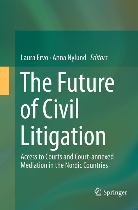 Produktbild The Future of Civil Litigation (Anna Nylund, Laura Ervo, 2016)