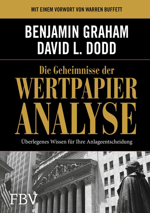 Produktbild Die Geheimnisse der Wertpapieranalyse (Deutsch, Benjamin Graham, David Dodd, 2016)