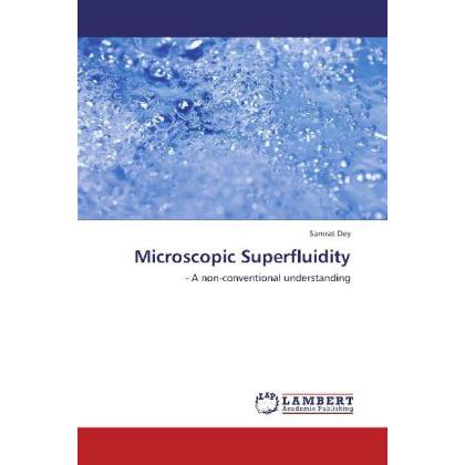 Microscopic Superfluidity, Fachbücher von Samrat Dey