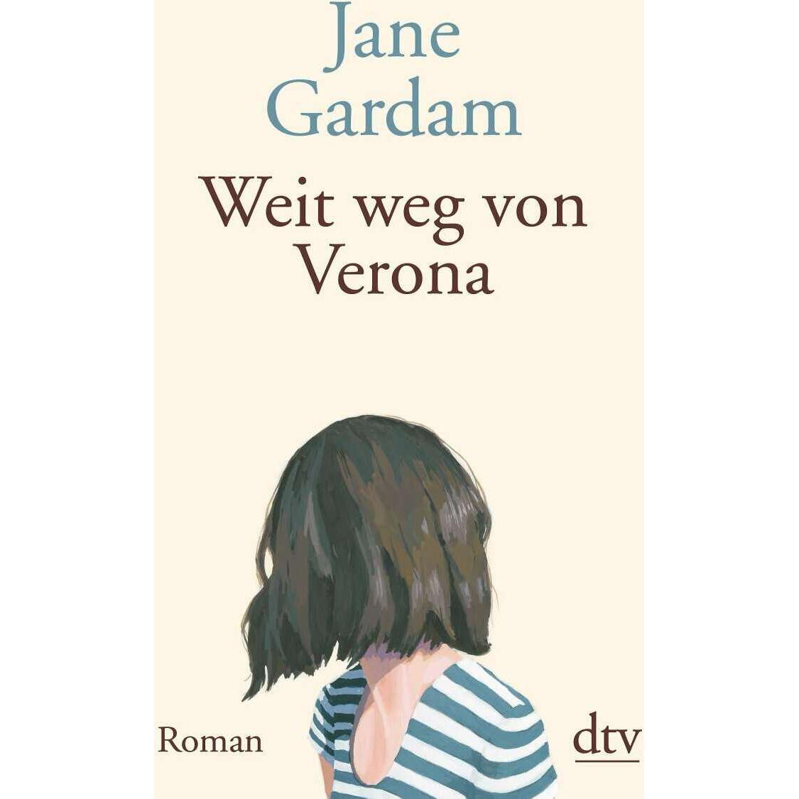 Weit weg von Verona, Belletristik von Jane Gardam