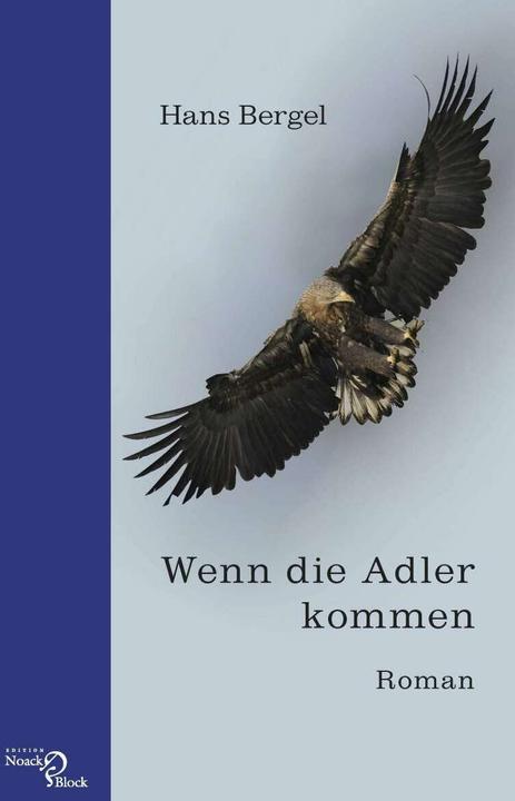 Produktbild Wenn die Adler kommen (Deutsch, Hans Bergel, 2015)