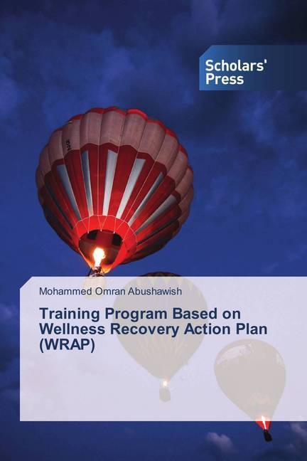 Actual product image Training Program Based on Wellness Recovery Action Plan (WRAP) (German, Mohammed Omran Abushawish, 2018)