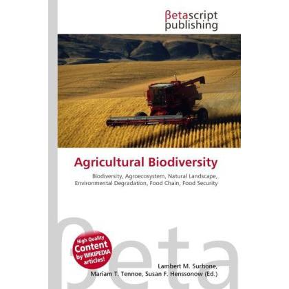 Agricultural Biodiversity, Fachbücher von Lambert M. Surhone, Mariam T. Tennoe, Susan F. Henssonow