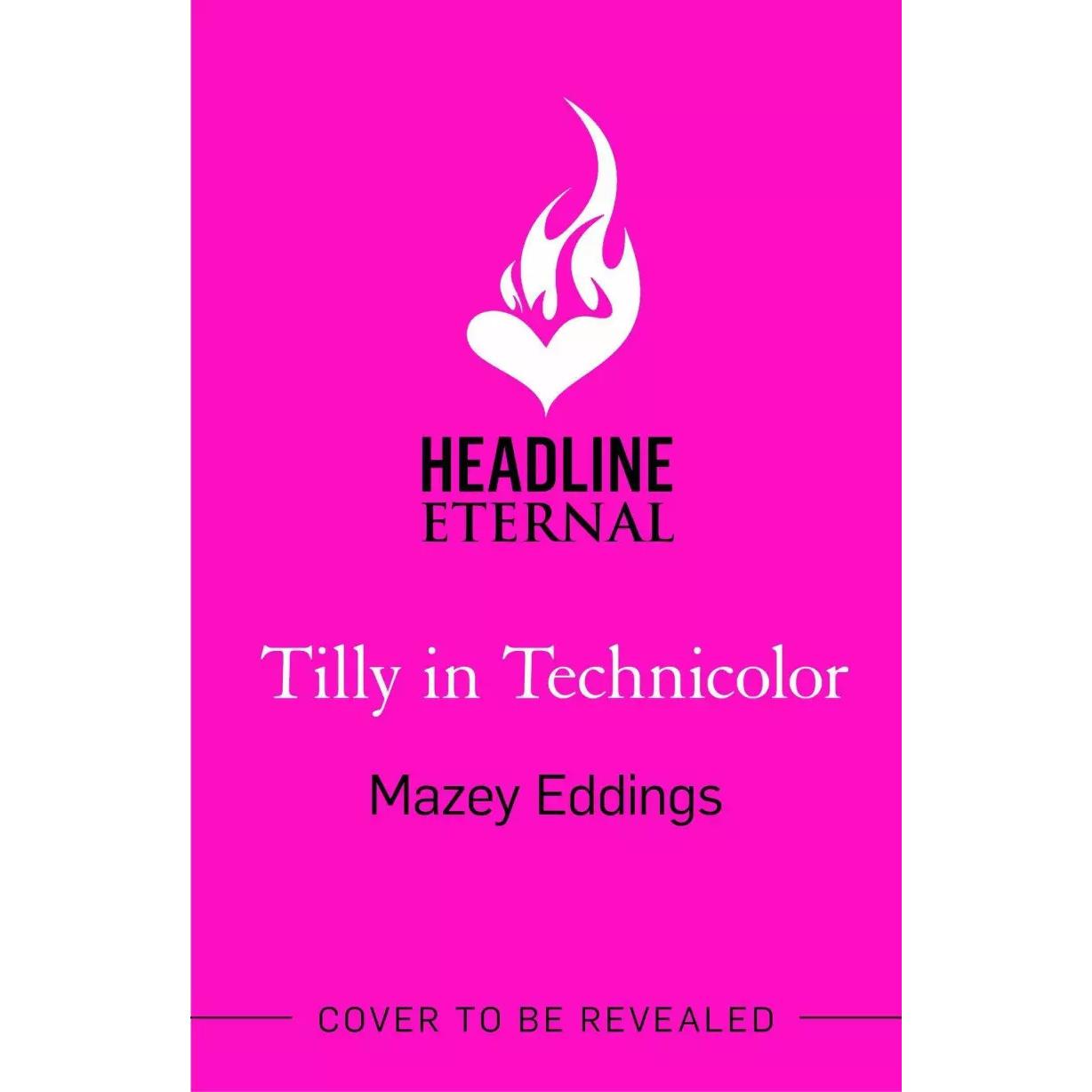 Thumbnail - Tilly in Technicolor, Belletristik von Mazey Eddings