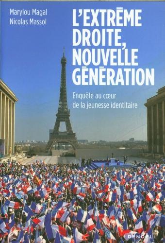 Produktbild L'extrême droite, nouvelle génération (Französisch, Magal Marylou, Massol Nicolas, 2024)