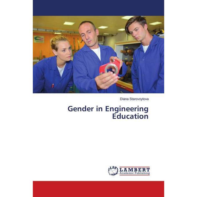Gender in Engineering Education, Fachbücher von Diana Starovoytova