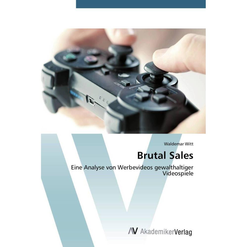 Brutal Sales, Fachbücher von Waldemar Witt