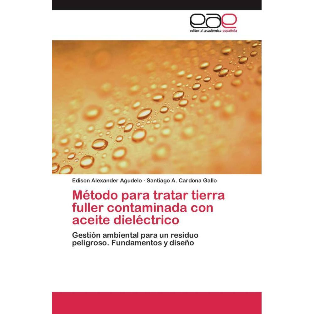 Método para tratar tierra fuller contaminada con aceite dieléctrico, Fachbücher
