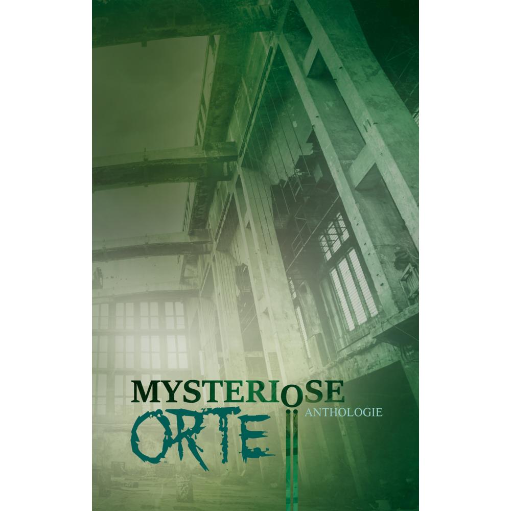Mysteriöse Orte, Belletristik von Julia A. Jorges