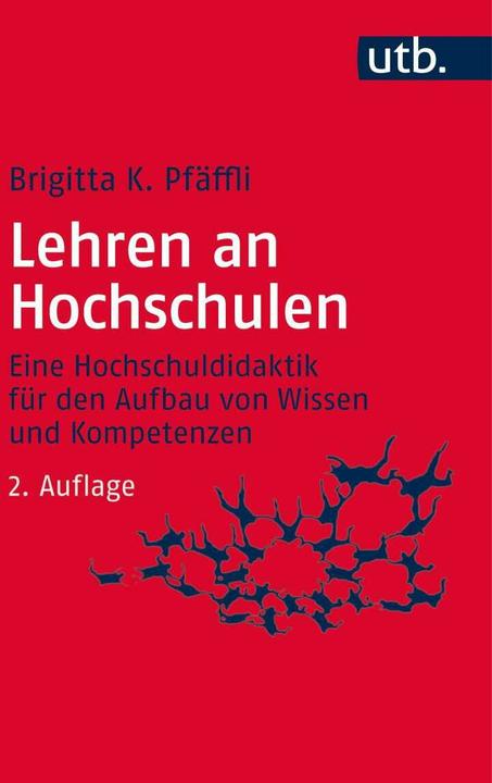 Lehren an Hochschulen (Deutsch, Brigitta K. Pfäffli, 2015)