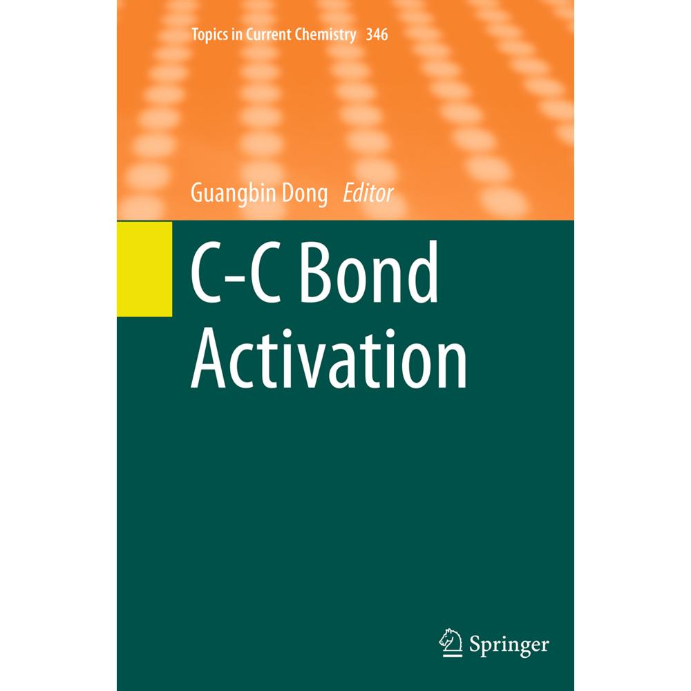 C-C Bond Activation, Fachbücher von Guangbin Dong