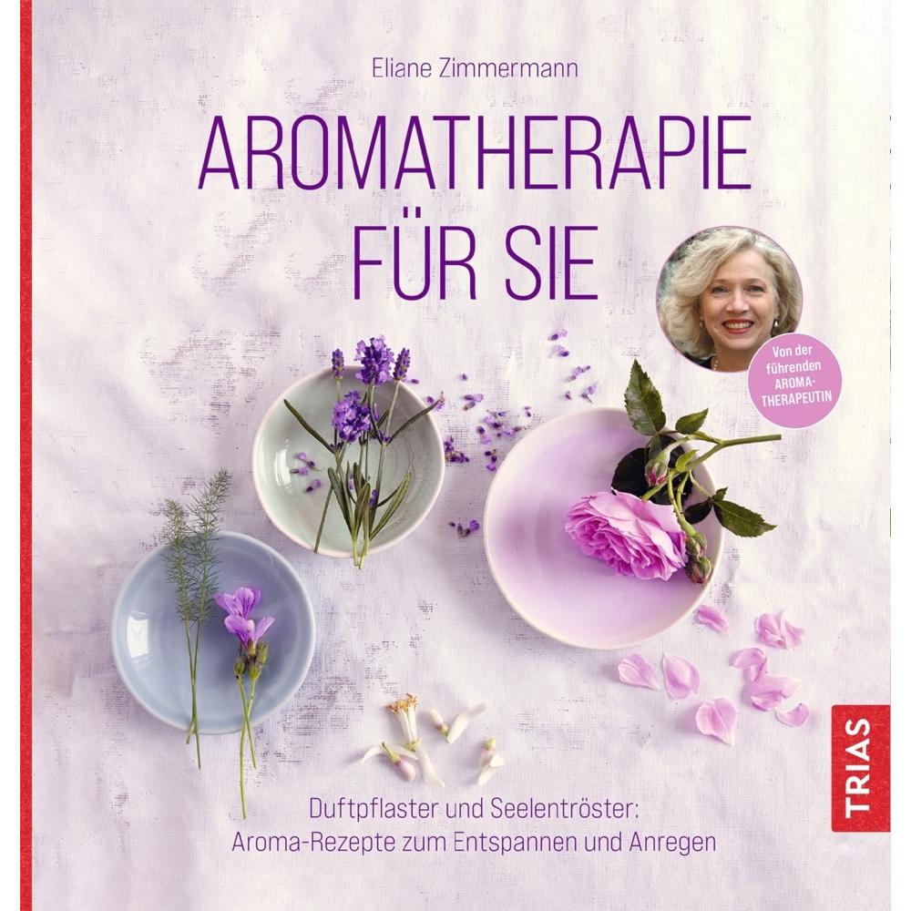 Aromatherapie für Sie, Fachbücher von Eliane Zimmermann