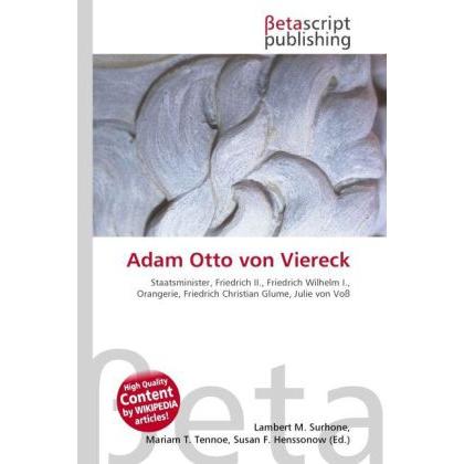 Adam Otto von Viereck, Fachbücher von Lambert M. Surhone, Miriam T. Timpledon, Susan F. Marseken