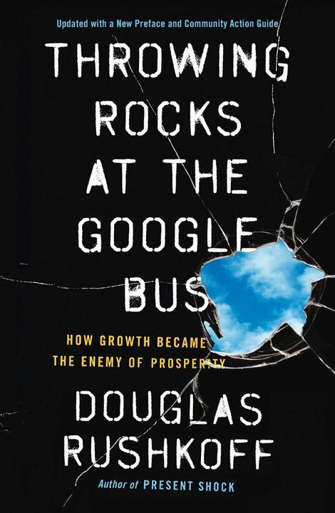 Produktbild Throwing Rocks at the Google Bus (Englisch, Douglas Rushkoff, 2017)