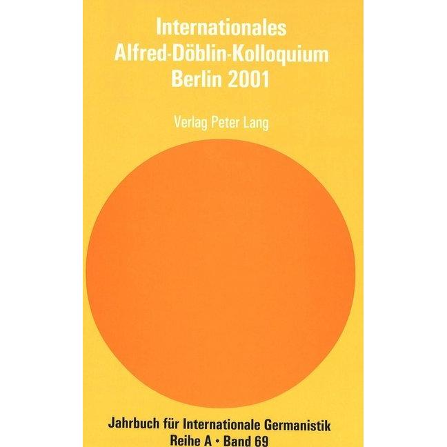 Internationales Alfred-Döblin-Kolloquium, Berlin 2001, Fachbücher von Gabriele Prauss, Hartmut Eggert