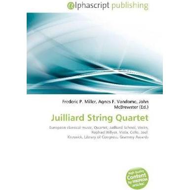 Juilliard String Quartet, Fachbücher von Agnes F. Vandome, Frederic P. Miller, John McBrewster