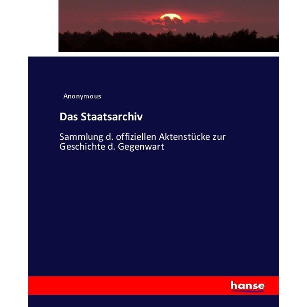 Das Staatsarchiv, Fachbücher von Anonym
