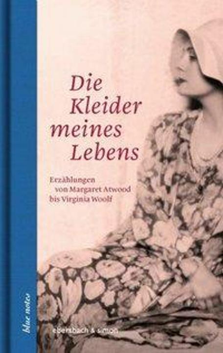 Produktbild Die Kleider meines Lebens (Deutsch, Annette Hülsenbeck, 2017)