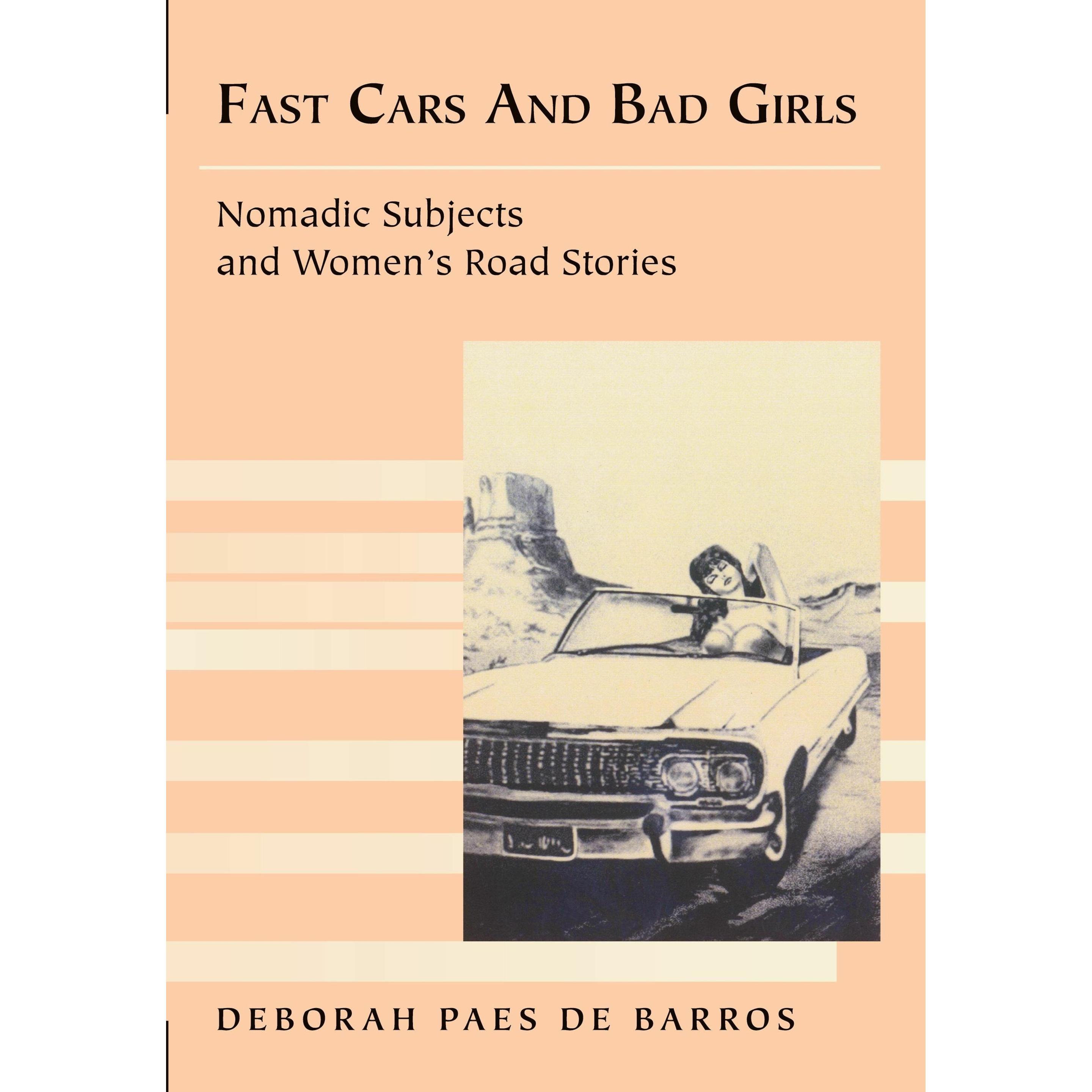 Fast Cars and Bad Girls, Fachbücher von Deborah Paes De Barros