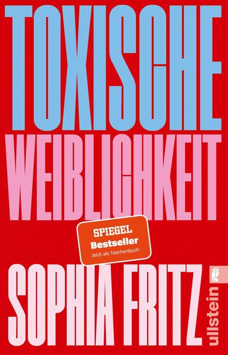 Produktbild Toxische Weiblichkeit (Deutsch, Sophia Fritz, 2025)