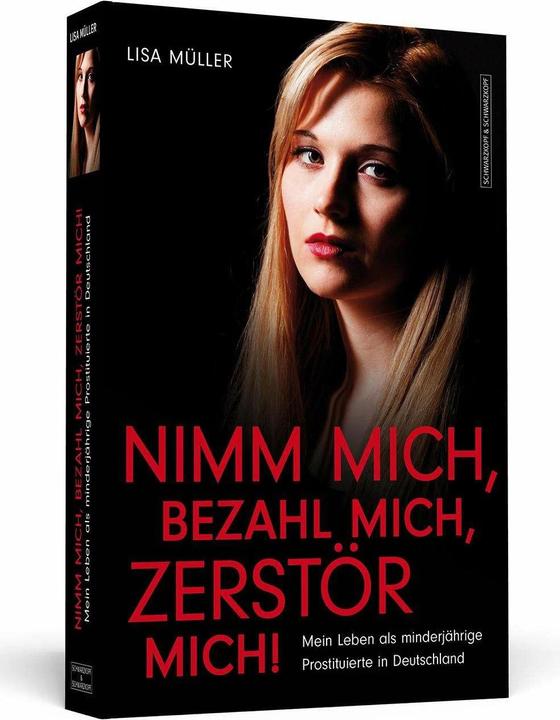 Produktbild Nimm mich, bezahl mich, zerstör mich! (Deutsch, Lisa Müller, 2013)