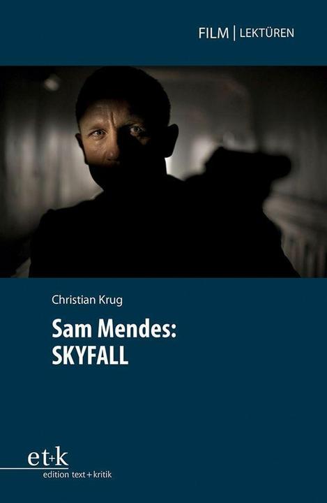 Sam Mendes: SKYFALL (Deutsch, Jörn Glasenapp, Christian Krug, 2024)