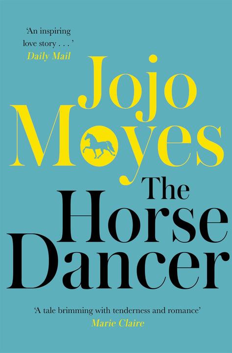 Actual product image The Horse Dancer (English, Jojo Moyes, 2014)