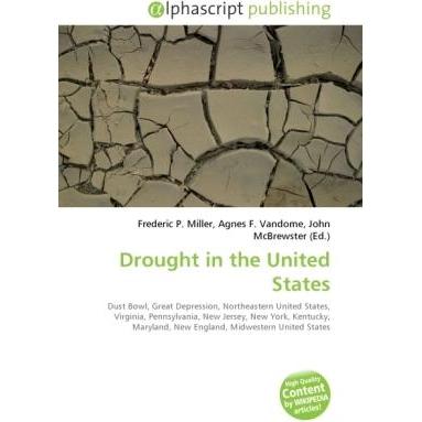 Thumbnail - Drought in the United States, Fachbücher von Agnes F. Vandome, Frederic P. Miller, John McBrewster