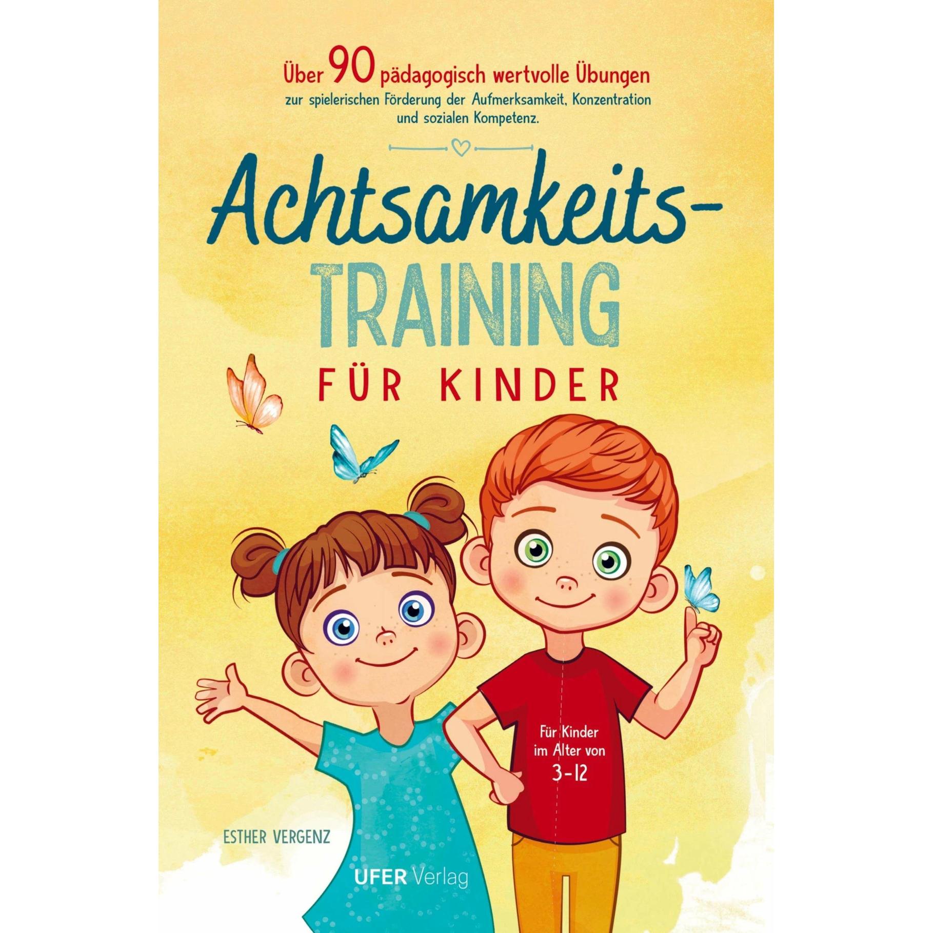Achtsamkeitstraining für Kinder, Kinderbücher von Esther Vergenz