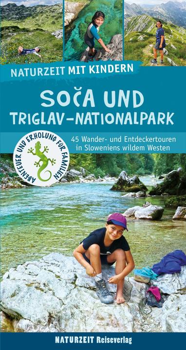 Produktbild Naturzeit mit Kindern: Soca und Triglav Nationalpark (Deutsch, Eva Wieners, 2025)