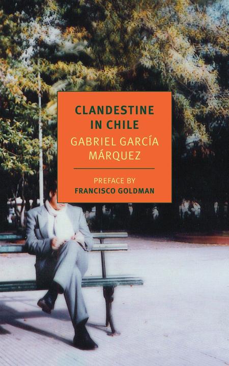 Produktbild Clandestine in Chile (Englisch, Gabriel García Márquez, 2010)
