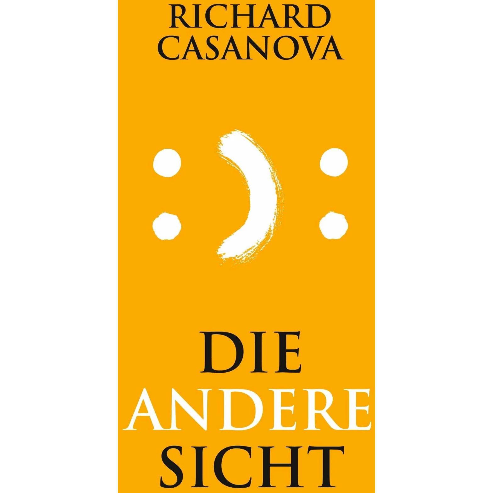 Die andere Sicht, Fachbücher von Richard Casanova