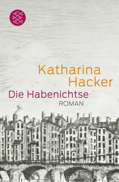 Produktbild Die Habenichtse (Deutsch, Katharina Hacker, 2011)