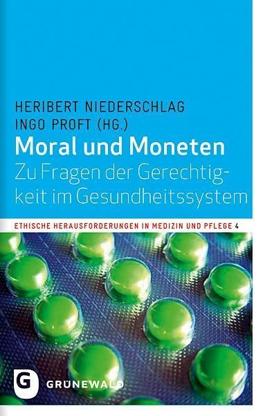 Produktbild Moral und Moneten (Deutsch, Heribert Niederschlag, 2013)