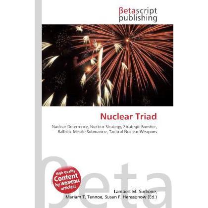 Nuclear Triad, Fachbücher von Susan F. Marseken, Miriam T. Timpledon, Lambert M. Surhone