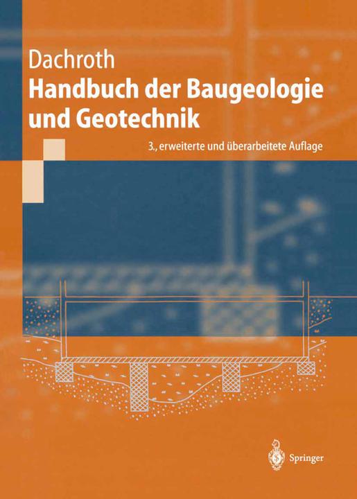 Produktbild Handbuch der Baugeologie und Geotechnik (Deutsch, Wolfgang R. Dachroth, 2012)